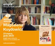 Magdalena Kuydowicz | Empik Galeria Bałtycka Magdalena Kuydowicz | Empik Galeria Bałtycka