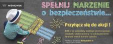Promocja „Spełnij marzenie o bezpieczeństwie” firmy WIŚNIOWSKI przedłużona Promocja „Spełnij marzenie o bezpieczeństwie” firmy WIŚNIOWSKI przedłużona