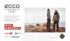 ECCO HIGHWALK TATRY – GÓRA POMOCY! ECCO HIGHWALK TATRY – GÓRA POMOCY!