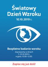 Światowy Dzień Wzroku 2019 pod hasłem Wzrok przede wszystkim Światowy Dzień Wzroku 2019 pod hasłem Wzrok przede wszystkim