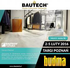 BAUTECH® Futura po raz pierwszy na targach BUDMA 2016 BAUTECH® Futura po raz pierwszy na targach BUDMA 2016