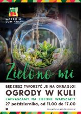 Zieleń na okrągło, czyli ogród w kuli. Bezpłatne warsztaty Zielono mi Zieleń na okrągło, czyli ogród w kuli. Bezpłatne warsztaty Zielono mi