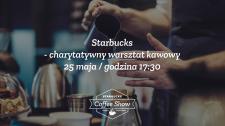 Kawowi eksperci z misją – Starbucks i Fundacja Robinson Crusoe Kawowi eksperci z misją – Starbucks i Fundacja Robinson Crusoe