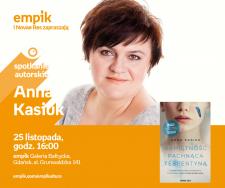 Anna Kasiuk | Empik Galeria Bałtycka Anna Kasiuk | Empik Galeria Bałtycka