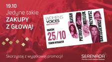 Akcja promocyjna w Serenadzie - w prezencie bilety na koncert Women's Voices w Krakowie Akcja promocyjna w Serenadzie - w prezencie bilety na koncert Women's Voices w Krakowie