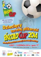 Druga edycja Piccolo Cup 2014 w Łodzi! Druga edycja Piccolo Cup 2014 w Łodzi!