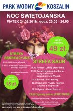 Najkrótsza noc w roku z Parkiem Wodnym Koszalin Najkrótsza noc w roku z Parkiem Wodnym Koszalin