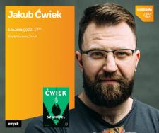 Jakub Ćwiek | Empik Starówka Jakub Ćwiek | Empik Starówka