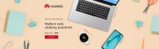 Atrakcyjna oferta na huawei.pl z okazji rozpoczęcia szkoły Atrakcyjna oferta na huawei.pl z okazji rozpoczęcia szkoły