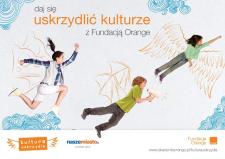 Kultura uskrzydla dzieci i młodzież w całej Polsce Kultura uskrzydla dzieci i młodzież w całej Polsce