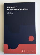 „Rozmowy o odpowiedzialności” – źródło inspiracji nie tylko dla branży finansowej „Rozmowy o odpowiedzialności” – źródło inspiracji nie tylko dla branży finansowej