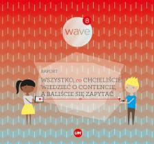 UM o trendach w marketingu treści – w najnowszym raporcie Wave 8 UM o trendach w marketingu treści – w najnowszym raporcie Wave 8