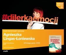AGNIESZKA LINGAS-ŁONIEWSKA - SPOTKANIE AUTORSKIE - ŁÓDŹ AGNIESZKA LINGAS-ŁONIEWSKA - SPOTKANIE AUTORSKIE - ŁÓDŹ