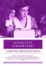 Nieznana Magdalena Samozwaniec Nieznana Magdalena Samozwaniec
