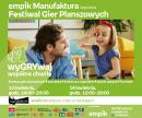 FESTIWAL GIER PLANSZOWYCH - EMPIK MANUFAKTURA FESTIWAL GIER PLANSZOWYCH - EMPIK MANUFAKTURA