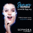 PODARUJ SWOJEJ SKÓRZE 15 MINUT - NOWE BEZPŁATNE USŁUGI PIELEGNACYJNE W SEPHORA PODARUJ SWOJEJ SKÓRZE 15 MINUT - NOWE BEZPŁATNE USŁUGI PIELEGNACYJNE W SEPHORA
