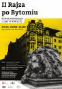 Druga „Rajza po Bytomiu”. Rynek na przestrzeni wieków Druga „Rajza po Bytomiu”. Rynek na przestrzeni wieków