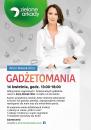 Gadżetomania z Anną Nowak-Ibisz w Zielonych Arkadach Gadżetomania z Anną Nowak-Ibisz w Zielonych Arkadach