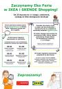Eko Ferie w IKEA Lublin i SKENDE Shopping Eko Ferie w IKEA Lublin i SKENDE Shopping