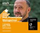 PROF. PRZEMYSŁAW WAINGERTNER - PROF. PRZEMYSŁAW WAINGERTNER -