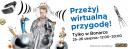 Odkryj wirtualny świat w Bonarce Odkryj wirtualny świat w Bonarce