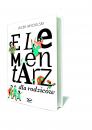 „Elementarz dla rodziców” Jacka Mycielskiego „Elementarz dla rodziców” Jacka Mycielskiego