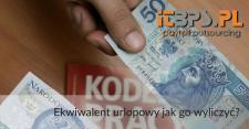 Ekwiwalent urlopowy jak go wyliczyć?