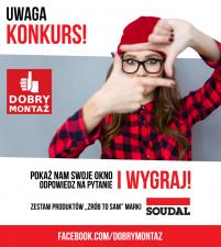 Pokaż nam swoje okno i wygraj zestaw produktów „zrób to sam” marki SOUDAL