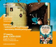 OPERACJA - KODOWANIE - SZYFROWANIE - warsztaty detektywistyczne