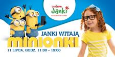 Centrum Janki wita MINIONKI