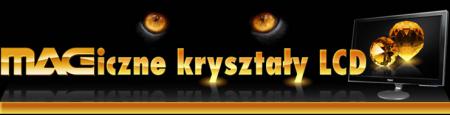 Konkurs MAGiczne kryształy LCD