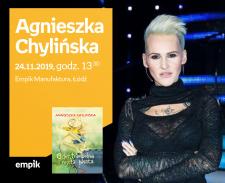 AGNIESZKA CHYLIŃSKA - SPOTKANIE AUTORSKIE - ŁÓDŹ