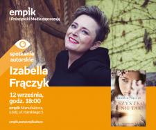 IZABELLA FRĄCZYK - SPOTKANIE AUTORSKIE - ŁÓDŹ