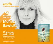 MONIKA SAWICKA - SPOTKANIE AUTORSKIE - ŁÓDŹ