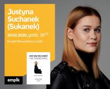 JUSTYNA SUCHANEK ("SUKANEK") - SPOTKANIE AUTORSKIE - ŁÓDŹ