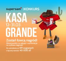 Kasa Grande - w Supersamie przygoda z nagrodami