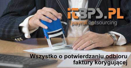 Wszystko o potwierdzeniu odbioru faktury korygującej