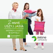 „Uszyj Jasia”, czyli charytatywna akcja w Zielonych Arkadach