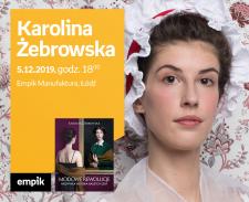 KAROLINA ŻEBROWSKA (autorka bloga "DOMOWA KOSTIUMOLOGIA") - SPOTKANIE AUTORSKIE - ŁÓDŹ