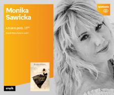 MONIKA SAWICKA - SPOTKANIE AUTORSKIE - ŁÓDŹ