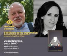70 LAT EMPIK: SPOTKANIE PEŁNE WSPOMNIEŃ - EMPIK MANUFAKTURA ŁÓDŹ