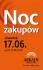 Noc Zakupów w Arkadach Wrocławskich 17 czerwca