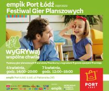 Festiwal Gier Planszowych - zaprasza Empik i Port Łódź!