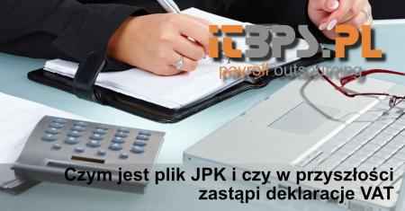 Czym jest plik JPK i czy w przyszłości zastąpi deklarację VAT