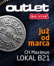 Outlet Big Star w CH Maximus