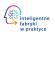 „Inteligentne Fabryki w praktyce” - 5 kwietnia profesjonaliści spotkają się  w Katowicach
