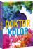 Dr Marek Borowiński w książce „Doktor Kolor,  czyli barwy pieniędzy, szczęścia i seksu”