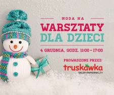 Mikołajkowe warsztaty kreatywne z Truskawką w Centrum Handlowym Osowa